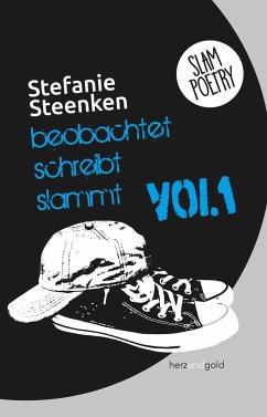 beobachtet, schreibt, slammt Vol.1